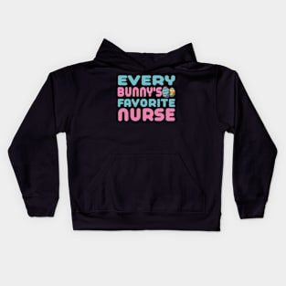 Every Bunny's Favorite Nurse Kids Hoodie